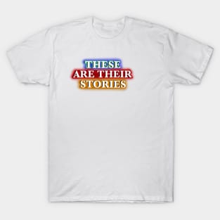 LAW & ORDER: THESE ARE THEIR STORIES T-Shirt